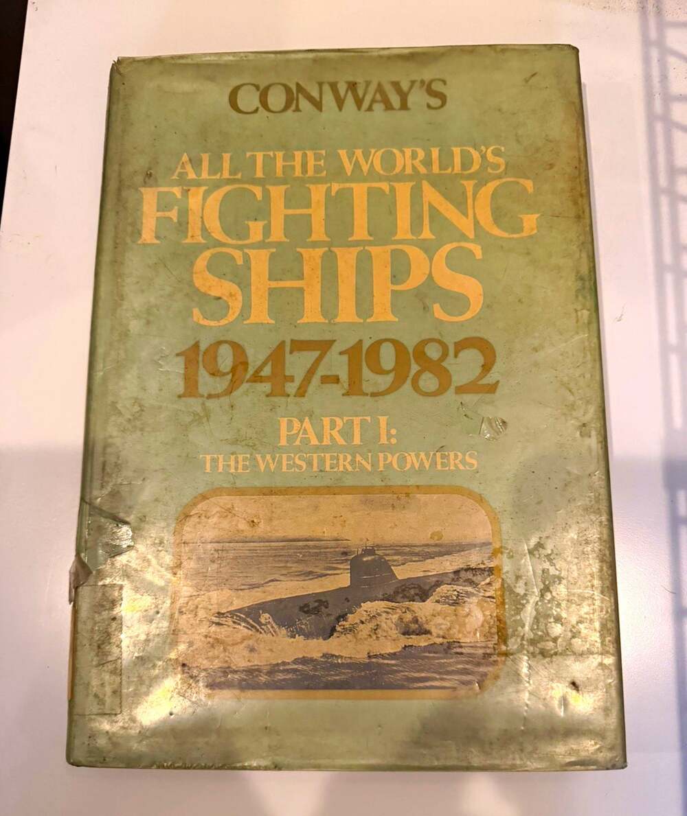 Conway's All the World's Fighting Ships 1947-1982 by John Macdonald HC